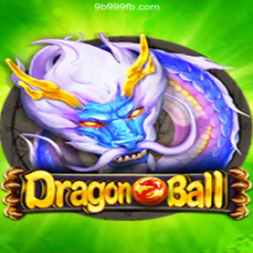 Exploring DragonBall: A Comprehensive Guide on 9B999.COM Platform-Oficial Slots Brasil