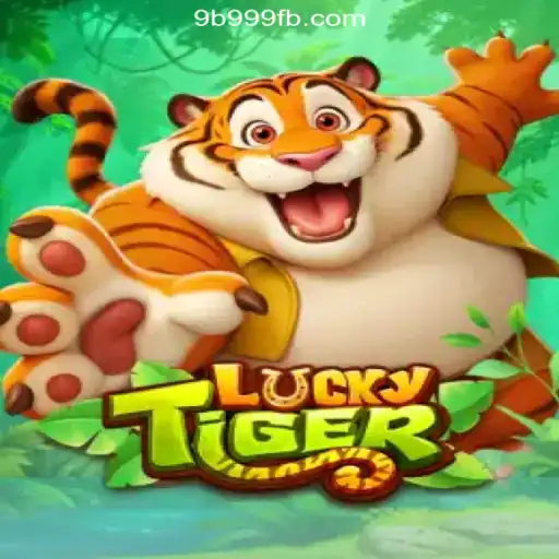 Discover the Thrilling World of LuckyTiger on 9B999.COM Platform - Oficial Slots Brasil