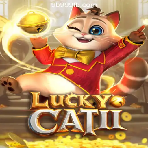 Exploring LuckyCatII on the 9B999.COM Platform: Official Slots Brasil