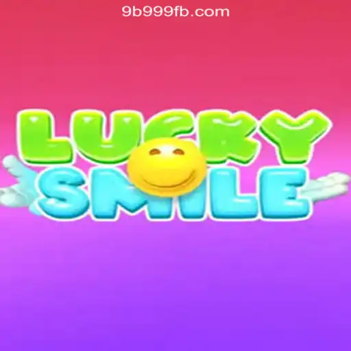 Exploring LuckySmile: The Thrilling Experience on 9B999.COM Platform-Oficial Slots Brasil